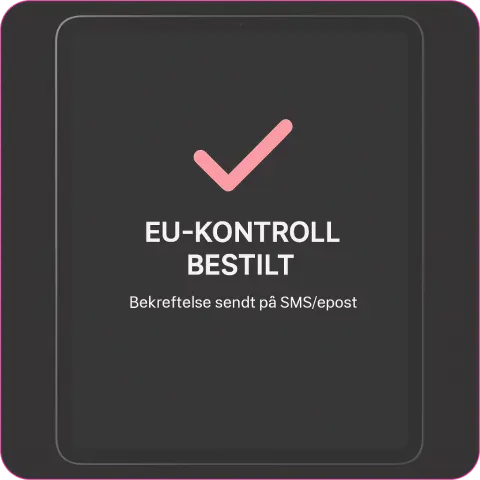 EU-Kontroll bestilt skjerm